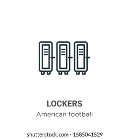 Lockers outline vector icon. Thin line black lockers icon, flat vector simple element illustration from editable american football concept isolated on white background