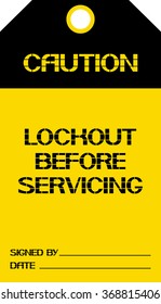 Lockout before servicing. Caution sign for safety and health compliance.