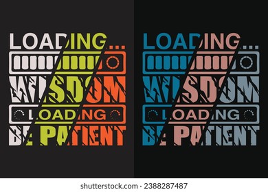Loding Wisdom Loading Be Patient, Gamer Boy Shirt, Funny Gamer Tee, Gamer Gifts, Gifts for Boy, Gaming Gifts for Dad