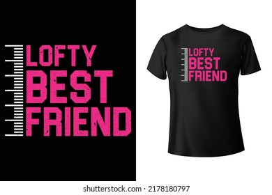 Lofty best friend pink color t-shirt design template