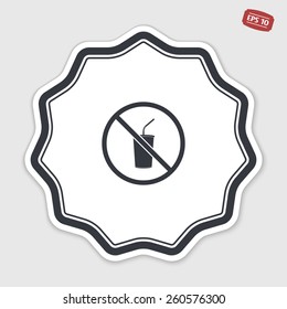 Log forbidden food. Prohibitory sign. Glass with a drink. Flat design style. Made vector illustration. Emblem or label with shadow.