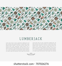Logging and lumberjack with beard concept and related thin line icons: jack-plane, sawmill, forestry equipment, timber, lumber. Vector illustration for banner, web page, print media.