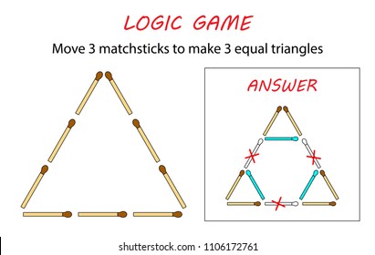 Logic game for kids. Puzzle game with matches. Move 3 matchsticks to make 3 equal triangles.