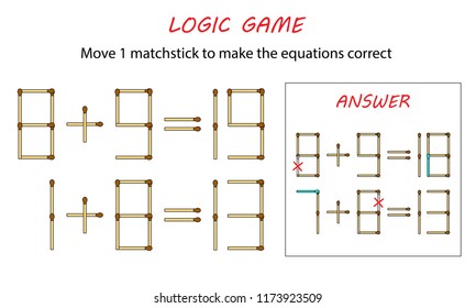 Logic Game For Kids. Puzzle Game With Matches. Move 1 Matchstick To Make The Equations Correct.