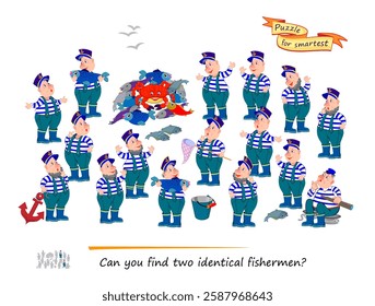 Logic puzzle for children and adults. Can you find two identical fishermen? Game Seek and Find. Page for kids brain teaser book. Task for attentiveness. IQ test. Play online. Flat vector illustration