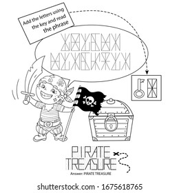 Juego de rompecabezas lógico para niños. Agregue las letras con la tecla y lea la frase. Contorno de página de color del pirata de caricaturas con cofre del tesoro. Libro de colorear para niños.