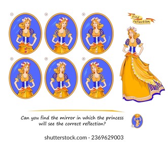 Logic puzzle game for children and adults. Can you find the mirror in which the princess will see the correct reflection? Brain teaser book. Developing kids spatial thinking. Task for attentiveness.