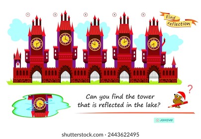 Logic puzzle game for children and adults. Can you find the tower that is reflected in the lake? Brain teaser book. Developing kids spatial thinking. Task for attentiveness. Vector illustration.