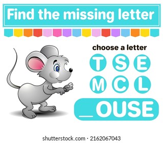 Logic puzzle game. Learning words for kids. Find the missing letter. Educational worksheet. Activity page for learning English. Game for children. Isolated vector illustration. Cartoon style. Mouse