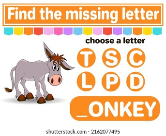 Logic puzzle game. Learning words for kids. Find the missing letter. Educational worksheet. Activity page for learning English. Game for children. Isolated vector illustration. Cartoon style.
A donkey