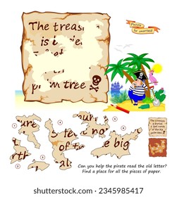 Logic puzzle game for smartest. Can you help the pirate read the old letter? Find a place for all the pieces of paper. Kids brain teaser book. The treasure is buried 5 feet north of the big palm tree