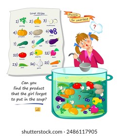 Logic puzzle for smartest. Can you find the product that the girl forgot to put in the soup? Educational game. Page for kids brain teaser book. Task for attentiveness. IQ test. Vector illustration.