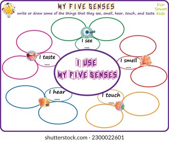 Logic Worksheet My Five Senses. In a graphic organizer, kids can write or draw some of the things that they see, smell, hear, touch, and taste.