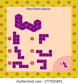 Logical educational game for children and adults, puzzle. the development of spatial thinking in children. The task of the game - what will be the top view?
