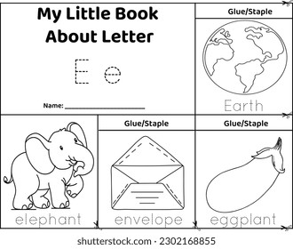 Logical printable worksheet alphabet beginning sounds flip book in black and white.Letter E. Trace words for pictures. earth, elephant, envelope, eggplant