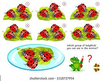 Logical puzzle game for children and adults. Which group of ladybirds you can see in the mirror? Printable page for kids brain teaser book. Developing spatial thinking. IQ training test. Vector image.