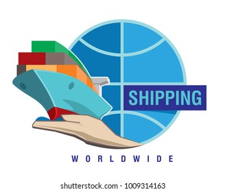 Logistic company emblem design. Container ship in hand against Earth globe in a backdrop, worldwide delivering business, maritime cargo service concept. Vector illustration