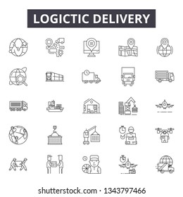 Logistic delivery line icons for web and mobile design. Editable stroke signs. Logistic delivery  outline concept illustrations