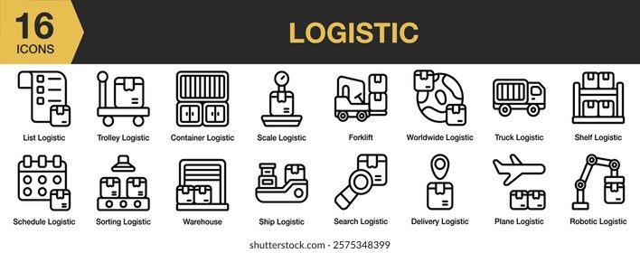 Logistic icon set. Includes shipping, distribution, delivery, logistics, warehouse, cargo, and More. Outline icons vector collection.