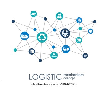 LOGISTIC mechanism concept. distribution, delivery, service, shipping, logistic, transport, market concepts. Abstract background with connected objects. Vector illustration.