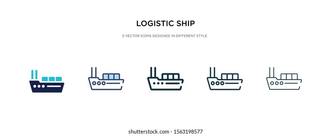 logistic ship icon in different style vector illustration. two colored and black logistic ship vector icons designed in filled, outline, line and stroke style can be used for web, mobile, ui