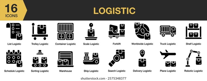 Logistic solid icon set. Includes shipping, distribution, delivery, logistics, warehouse, cargo, and More. Solid icons vector collection.