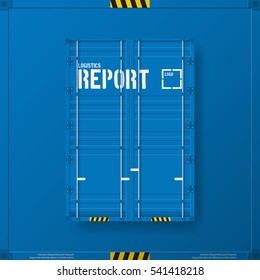 Logistic Transport Business Corporate Identity Templates For Flyers Brochure. Annual Report Cover Abstract Style On Container Background In A4 Size. Cargo Logistic Industry. Vector Illustration.