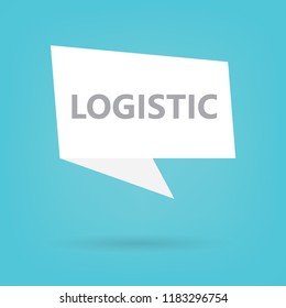 logistic word on a speech bubble- vector illustration