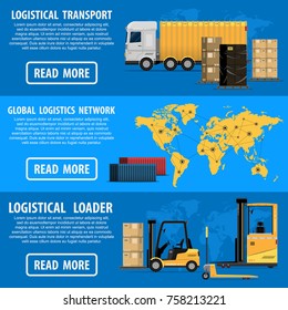 Logistikzentrum, Konzeptverteilung und Warenlieferung. Drei horizontale Farbbanner mit LKW und Paletten mit Waren, globale Netzwerklogistik, Lader, Gabelstapler-Vektorillustration-Illustration flach