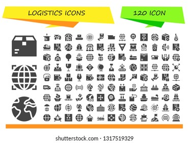 logistics icon set. 120 filled logistics icons.  Collection Of - Package, Earth, Globe, Mail truck, Warehouse, Conveyor, Worldwide, World, Fragile, Cargo ship, Container, Global