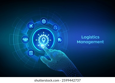 Logistics management concept. Smart logistics and transportation. Logistic global network distribution. Business of transport industrial. Wireframe hand touching digital interface. Vector illustration