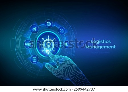 Logistics management concept. Smart logistics and transportation. Logistic global network distribution. Business of transport industrial. Wireframe hand touching digital interface. Vector illustration