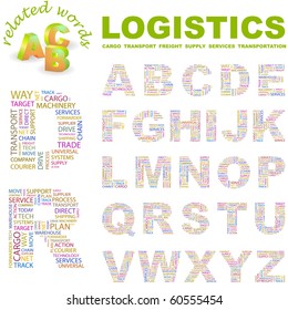 LOGISTICS. Vector letter collection. Illustration with different association terms.