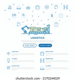 Logistics web page template. Forklift loader puts packages with sign this side up on conveyor belt and mover takes it.  Thin line icons. Vector illustration with copy space.