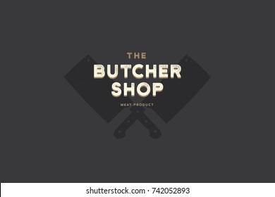 Logo butcher shop with picture of silhouettes two kitchen hatchet. Design elements for meat stores, packaging and advertising. Vector Illustration.