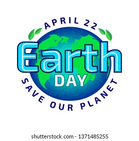 Logo for celebration of Planet. World environment day. Save the earth. Ecology concept. Blue Earth, green leaves and text on white background