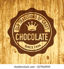 Logo Chocolate Vintage Vintage Vector Logo Template Of Premium Craft Chocolate Label On New Wood Background That Make A Difference In Your New Design Logo Chocolate Vintage Cocoa Cacao Brown Classic N