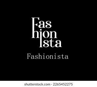 Its a logo for clothing brand for fashion. Logo design fashionista..