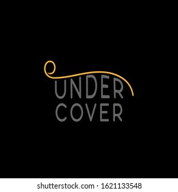 a logo design about undercover idea. Undercover text illustration