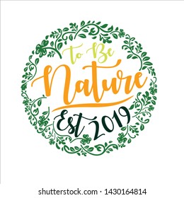 Logo Design To Be Nature 