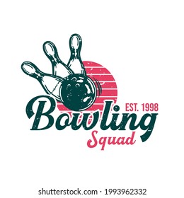 Logo-Design Bowling Squad est 1998 mit Bowling Ball Anhalter Pin Bowling Vintage Illustration