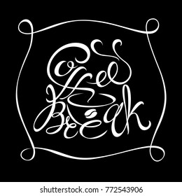 Logo design for a coffee break. Lettering. handmade drawing.Vector.