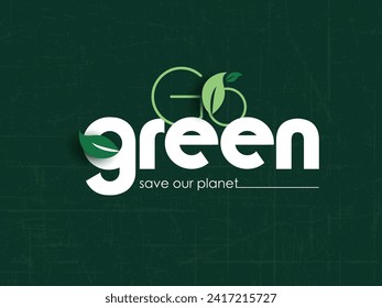 Logo Design "Go Green". Beautiful hand lettering text based on nature concept. Green Vector Illustration.