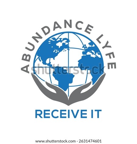 Logo design with hands holding Earth globe and text “Abundance Lyfe Receive It” representing global care and abundance