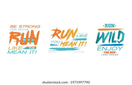 Logo Design with Inspirational and Motivation Slogan for Running Vector Set
