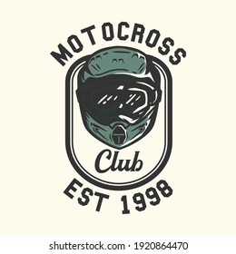 logo design motocross club est 1998 with motocross helmet vintage illustration