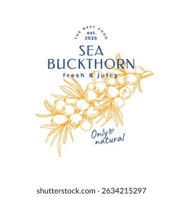 Logo design over hand drawn sea ​​buckthorn branch. Vector illustration in vintage style.