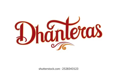 logo for Dhanteras featuring the word Dhanteras in a decorative font with a gradient of red and orange Surrounding the text are vibrant flourishes and swirls creating an eye-catching design 