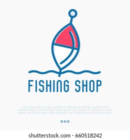 Logo for fishing shop with float in thin line style. Simple minimalistic vector illustration.