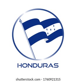 Logo of Honduras. Composition with waving flag, circle and flagpole for badge, label, pin, etc. vector Design EPS 10